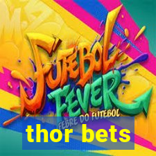 thor bets